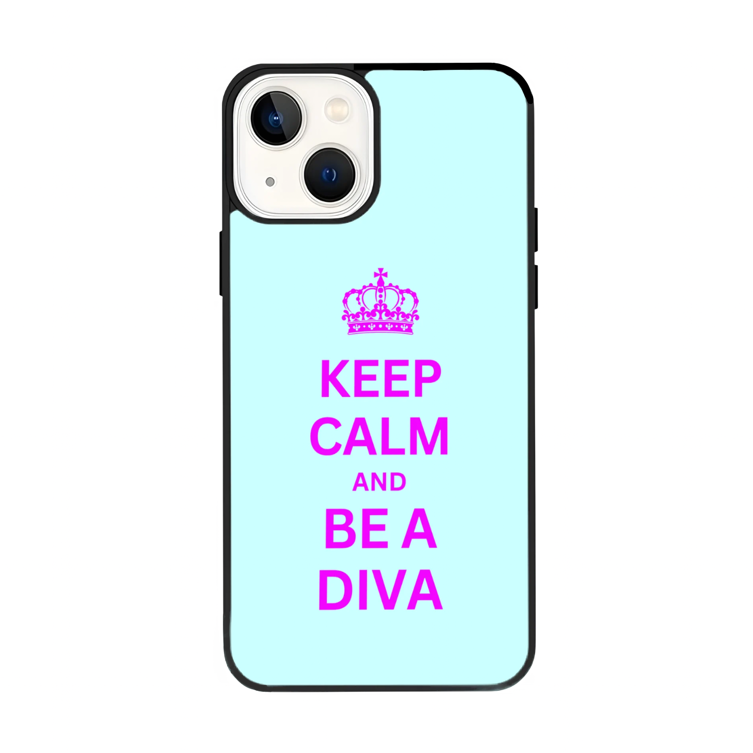 KEEP CALM AND BE A DIVA